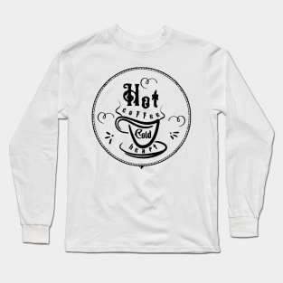 Hot coffee cold heart Long Sleeve T-Shirt